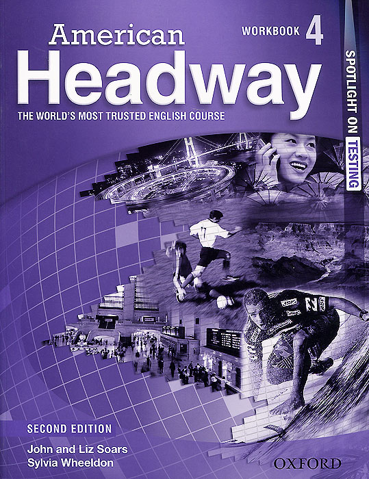 American Headway: Workbook 4: Spotlight on Testing: Level B2 | Soars Joan, Сорз Лиз