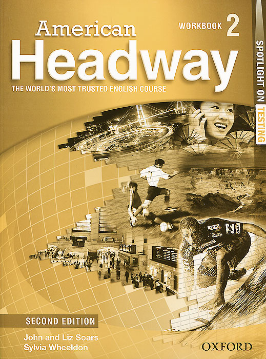 American Headway: Workbook 2: Spotlight on Testing: Level B1 | Сорз Лиз, Soars Joan