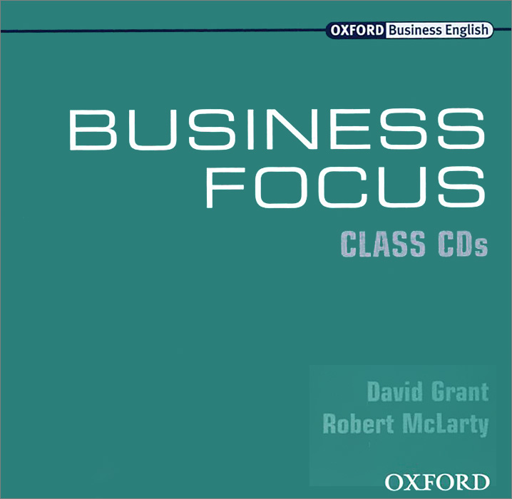 Business Focus (аудиокурс на 2 CD) | Grant David, McLarty Robert