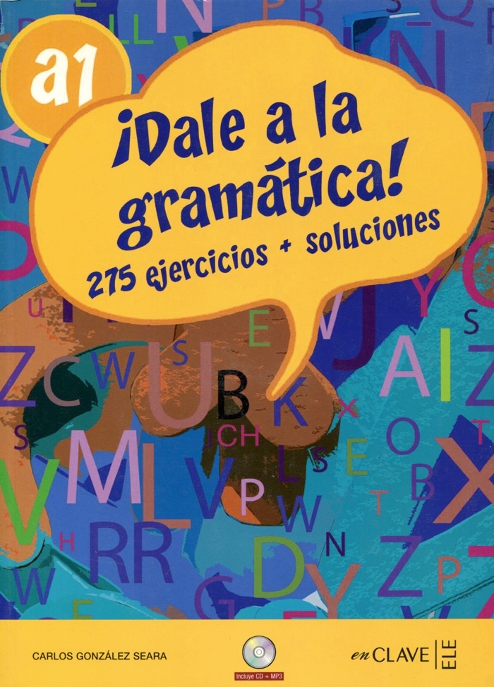 Dale a la gramatica! A1 (+ CD) | Seara Carlos Gonzalez