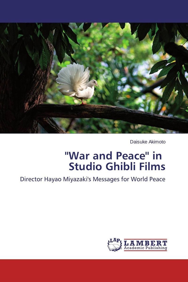 фото ''War and Peace'' in Studio Ghibli Films Lap lambert academic publishing