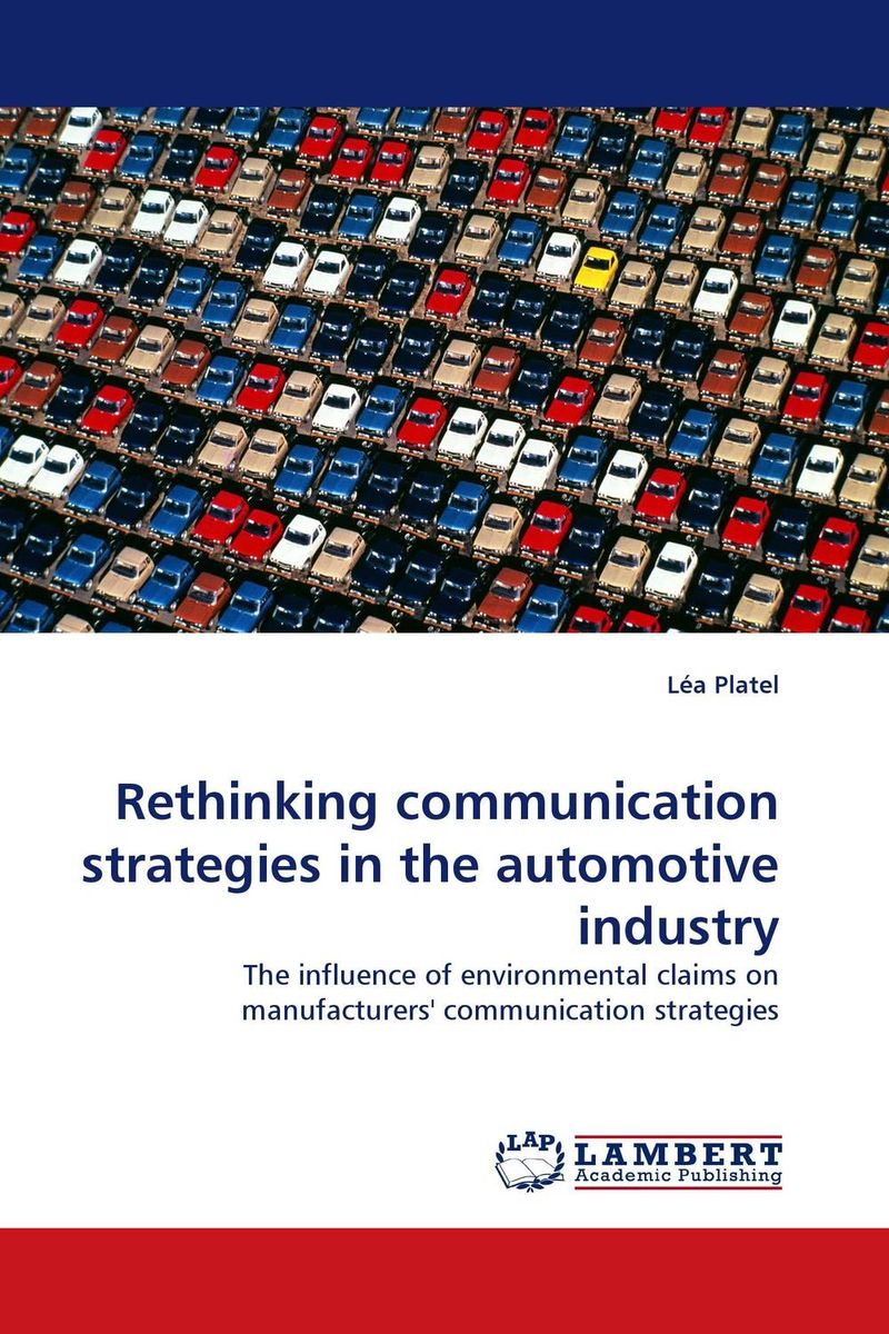 Книга Rethinking Communication Strategies In The Automotive Industry