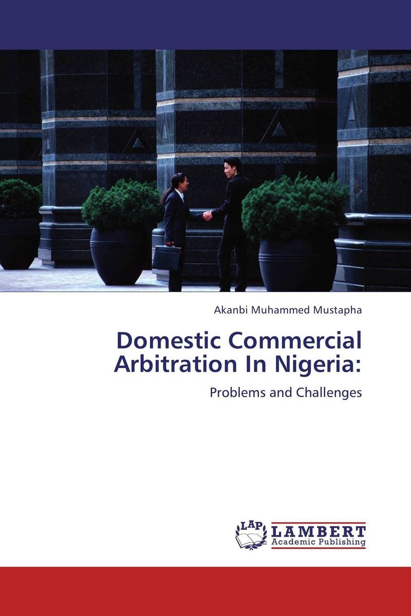 Commercial arbitration. Litigation and Arbitration.