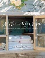 фото A Well Kept Home: Household Traditions and Simple Secrets from a French Grandmother Rizzoli