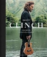 Danny Clinch: Still Moving