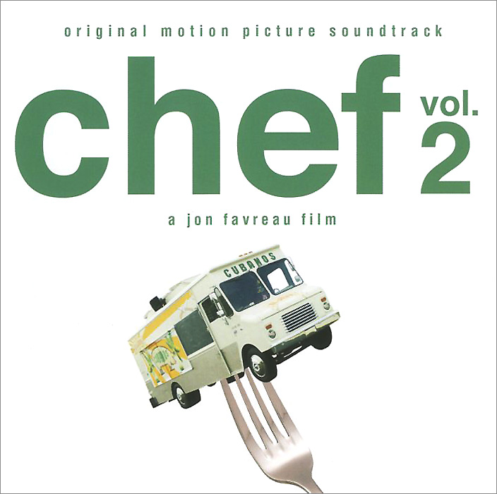 Chef. Vol. 2. Original Motion Picture Soundtrack