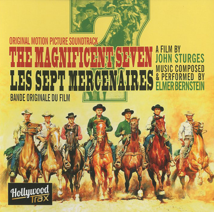 Elmer Bernstein. The Magnificent Seven. Original Motion Picture Soundtrack. Элмер Бернстайн