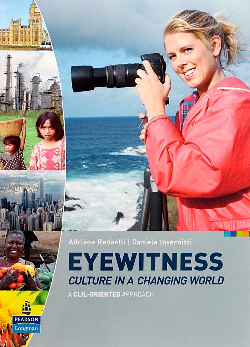 фото Eyewitness: Culture in a Changing World: A CLIL-Oriented Approach Pearson longman