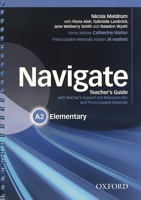 фото Navigate: Elementary A2: Teacher's Guide (+ CD-ROM) Oxford university press