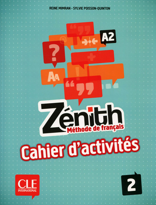 Zenith А2: Methode de francais 2: Cahier d`activites