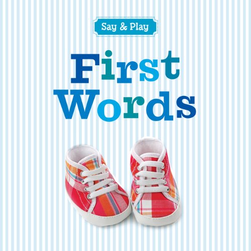 Say first words. First Words. Words be first. Baby first Words с яблоком. Летняя л. "Words. Board book".