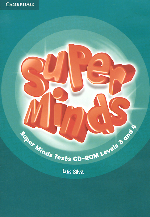 Super Minds: Level 3 and 4: Tests CD-ROM | Silva Luis