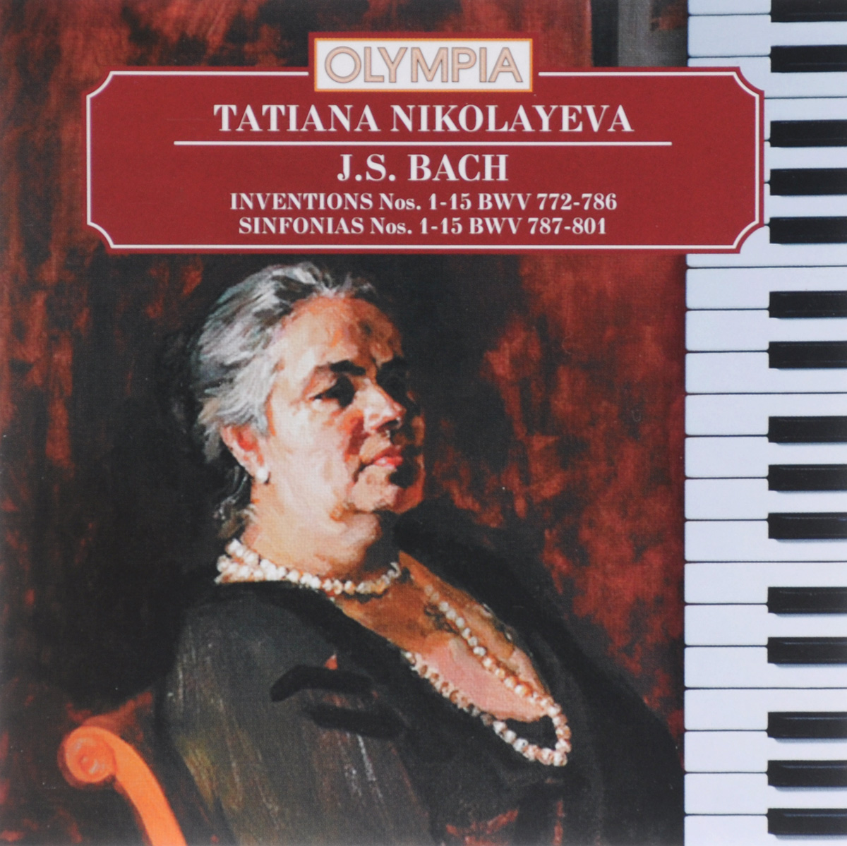 Tatiana Nikolayeva. J.S. Bach. Inventions Nos. 1-15 BWV 772-786 / Sinfonias Nos. 1-15 BWV 787-801