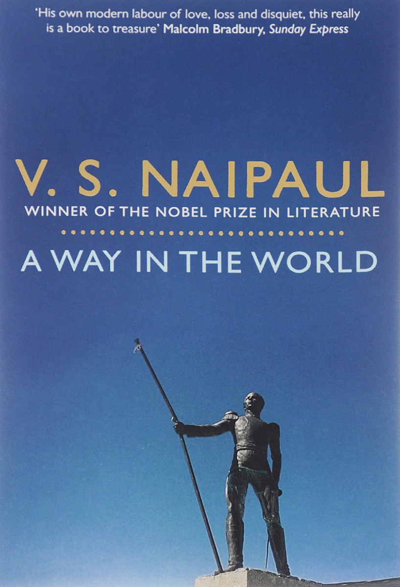 A Way in the World | Naipaul V. S.