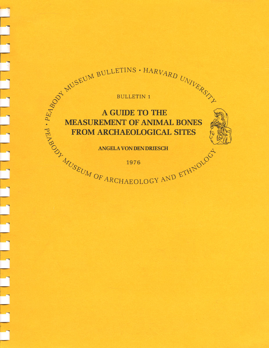 фото A Guide to the Measurement of an Animal Bones from Archaeologic Sites Harvard university press