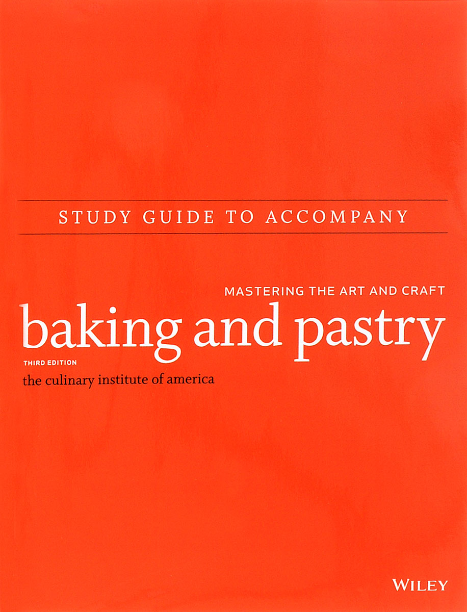 фото Study Guide to accompany Baking and Pastry: Mastering the Art and Craft Wiley