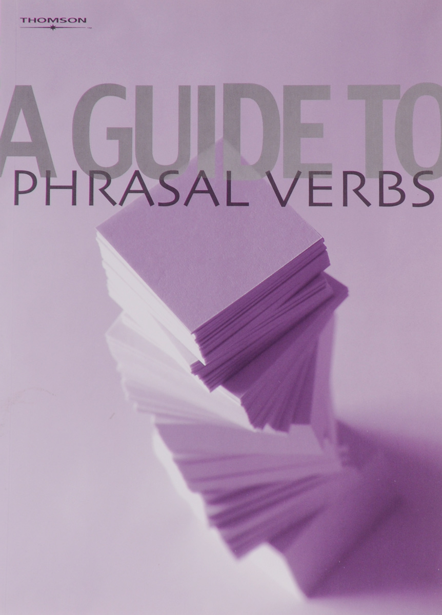 фото A Guide to Phrasal Verbs Thomson