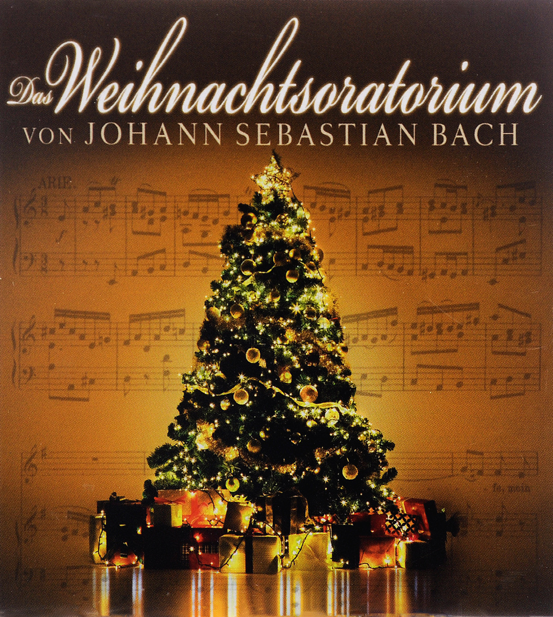 <b>Johann Sebastian Bach</b>. Das Weihnachtsoratorium Von Johann ...