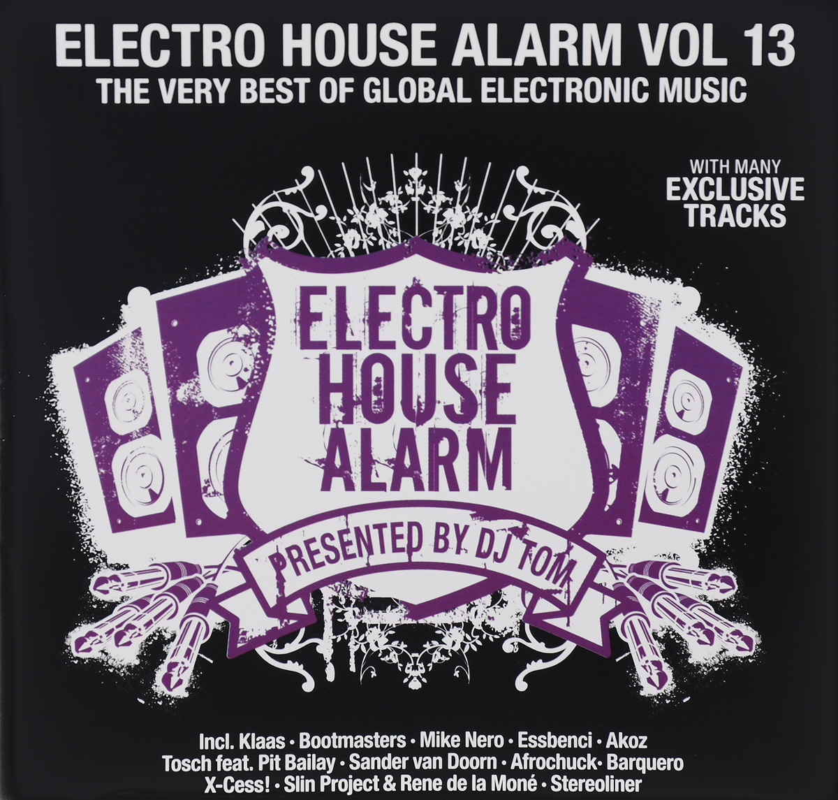 Electro House Alarm Vol. 13 (2 CD). Сандер Ван Дорн,Нильс Ван Гог,"Stereoliner",Пит Бэлай,Энди Джей Рауэлл,Martin Falkenberg,Jakiro One,"Bacefook",Sven Pax,Victor Kaleta,Mike Nero,Флориан Арндт,"Trashbagz",Mario Martinez,Mimi,Mauro Panello,lyane Leigh,"Tiger & Dragon",Droolotte Tasha