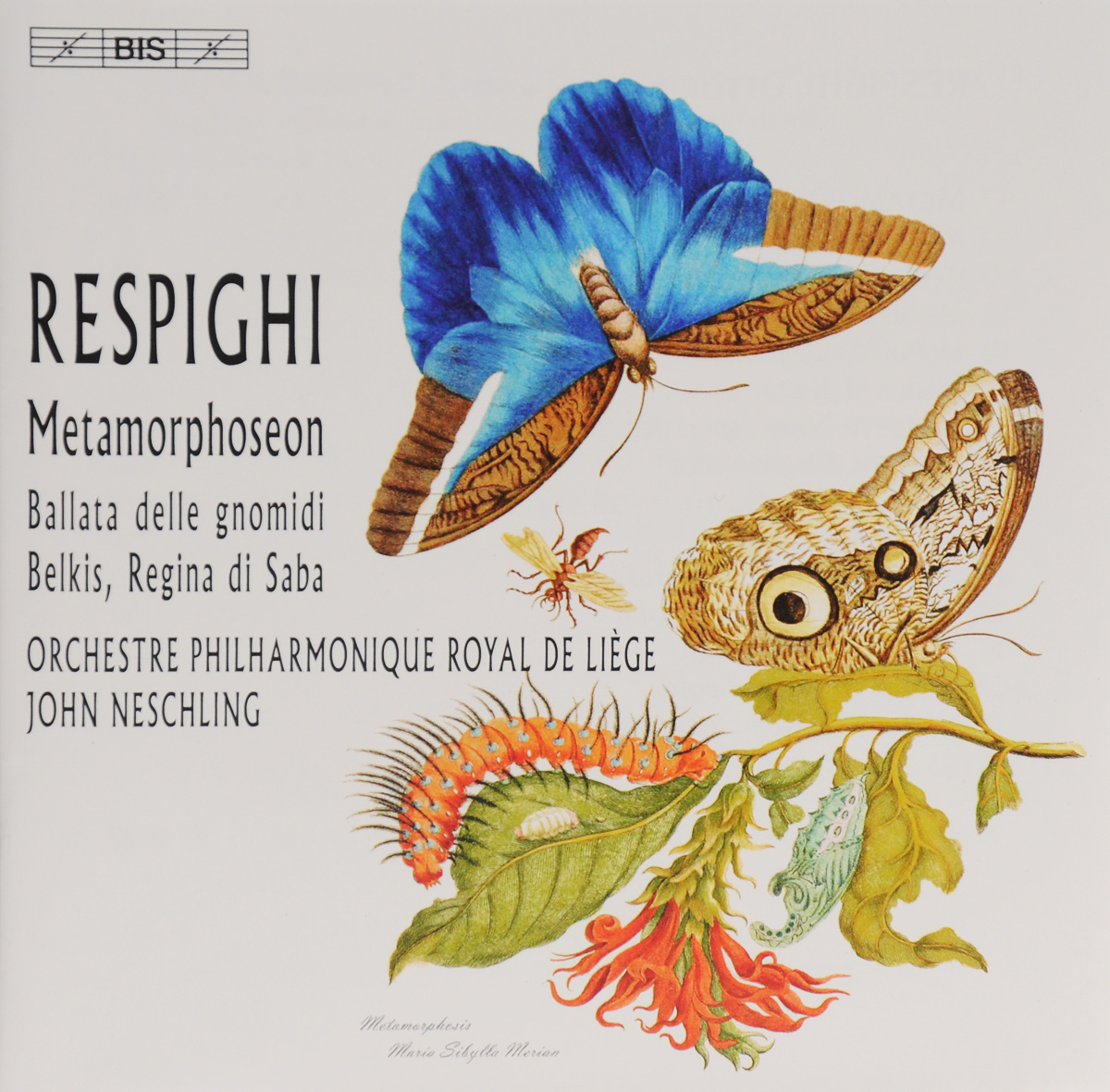 John Neschling. Respighi. Metamorphoseon / Ballata Delle Gnomidi / Belkis, Regina Di Saba (SACD). Джон Несчлинг,Orchestre Philharmonique Royal De Liege