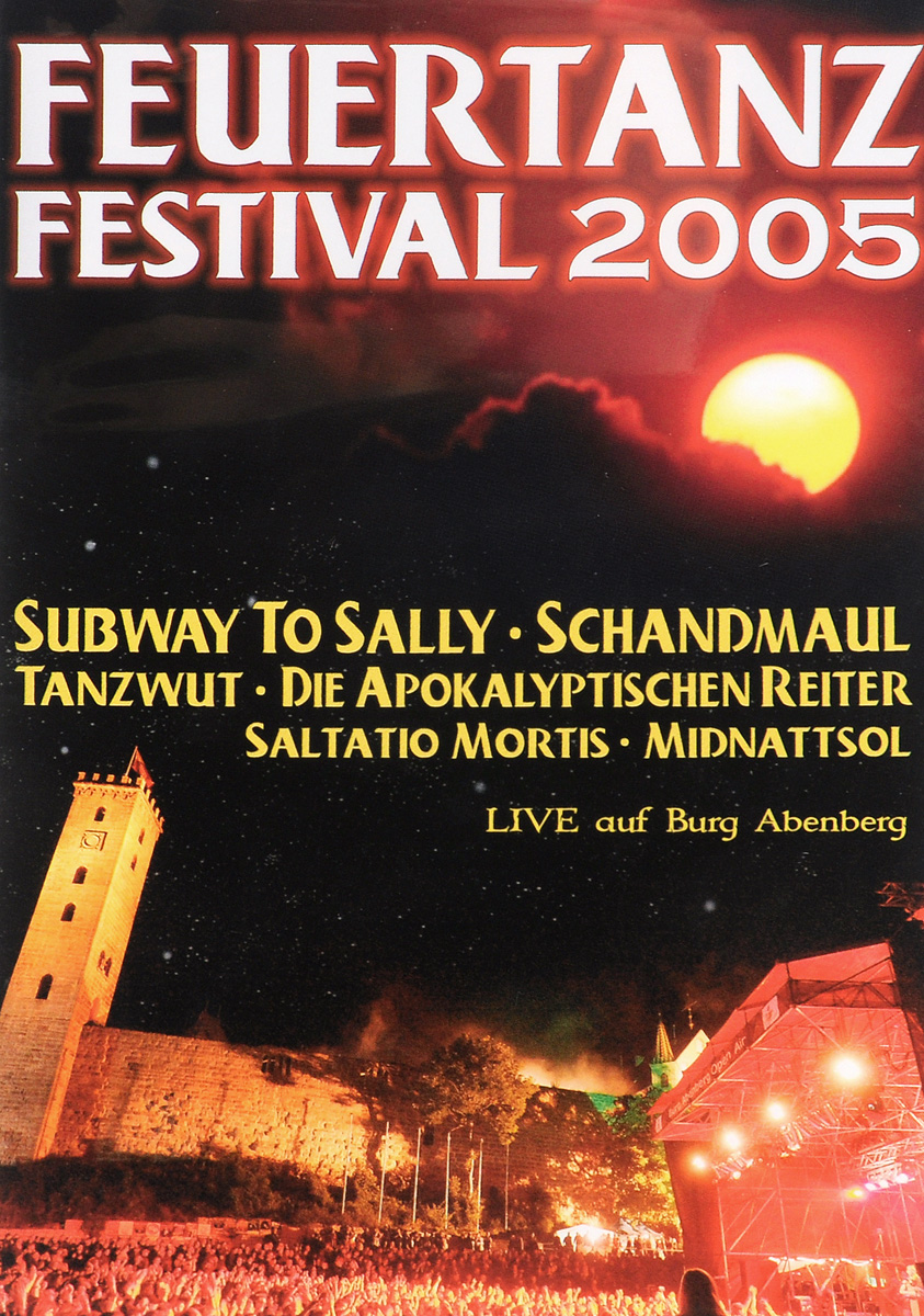 все цены на Feuertanz Festival 2005 онлайн
