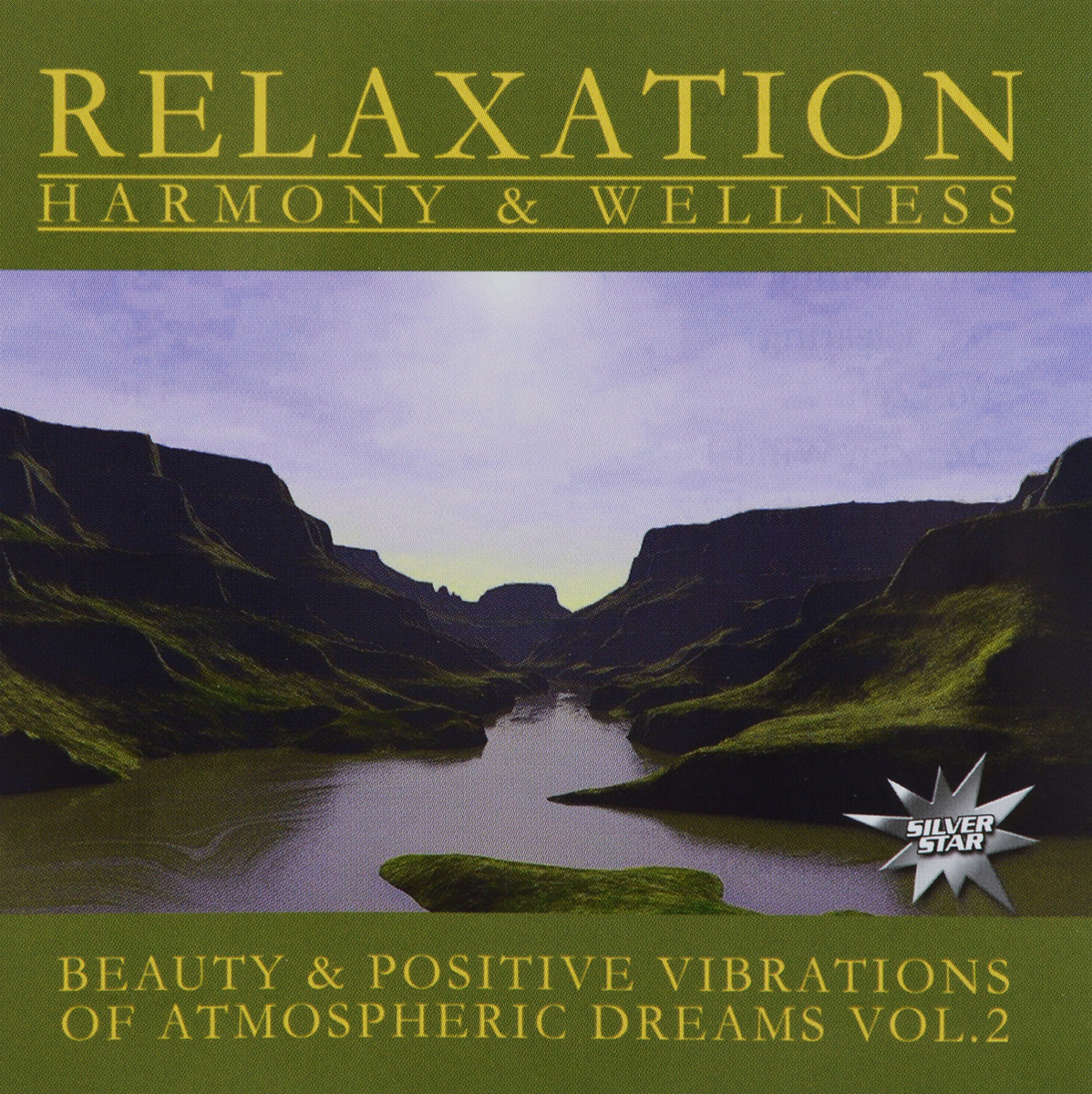 Beauty & Positive Vibrations Of Atmospheric Dreams. Vol. 2