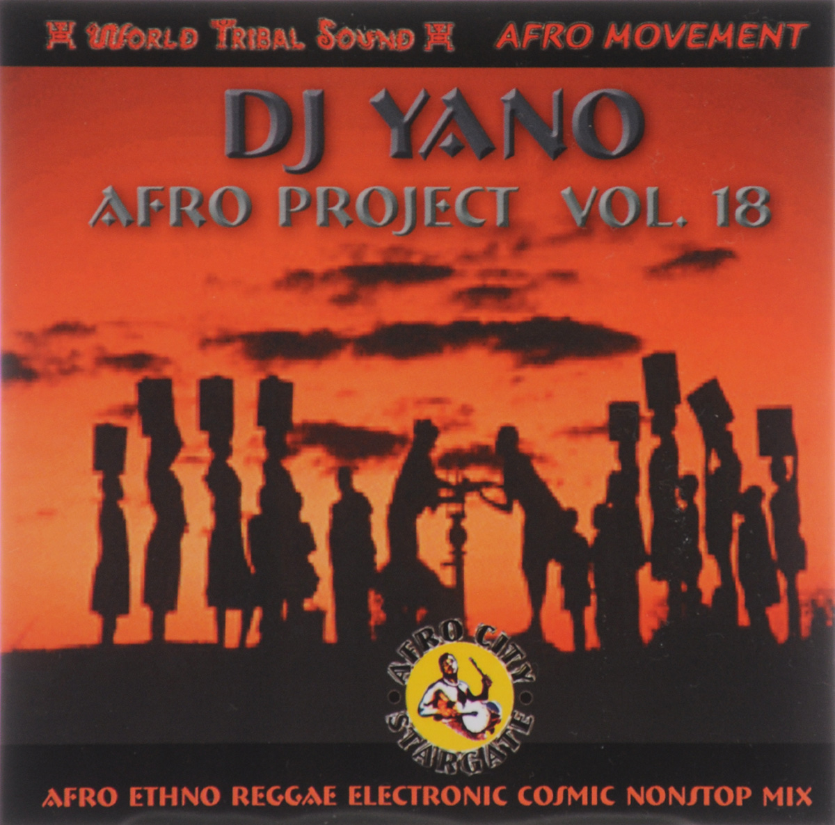 Dj Yano,Stefan Egger / DJ Stefan Egger,Tosi Brandi,El Rookie,Pancho,Obrint Pass,Mauri,Kuma,Maridosa,Chiclete Dj Yano. Afro Project. Vol. 18 Dj Yano,Stefan Egger / DJ Stefan Egger,Tosi Brandi,El Rookie,Pancho,Obrint Pass,Mauri,Kuma,Maridosa,Chiclete Dj Yano. Afro Project. Vol. 18