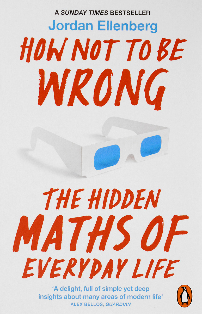 фото How Not to be Wrong: The Hidden Maths of Everyday Life Penguin books ltd.