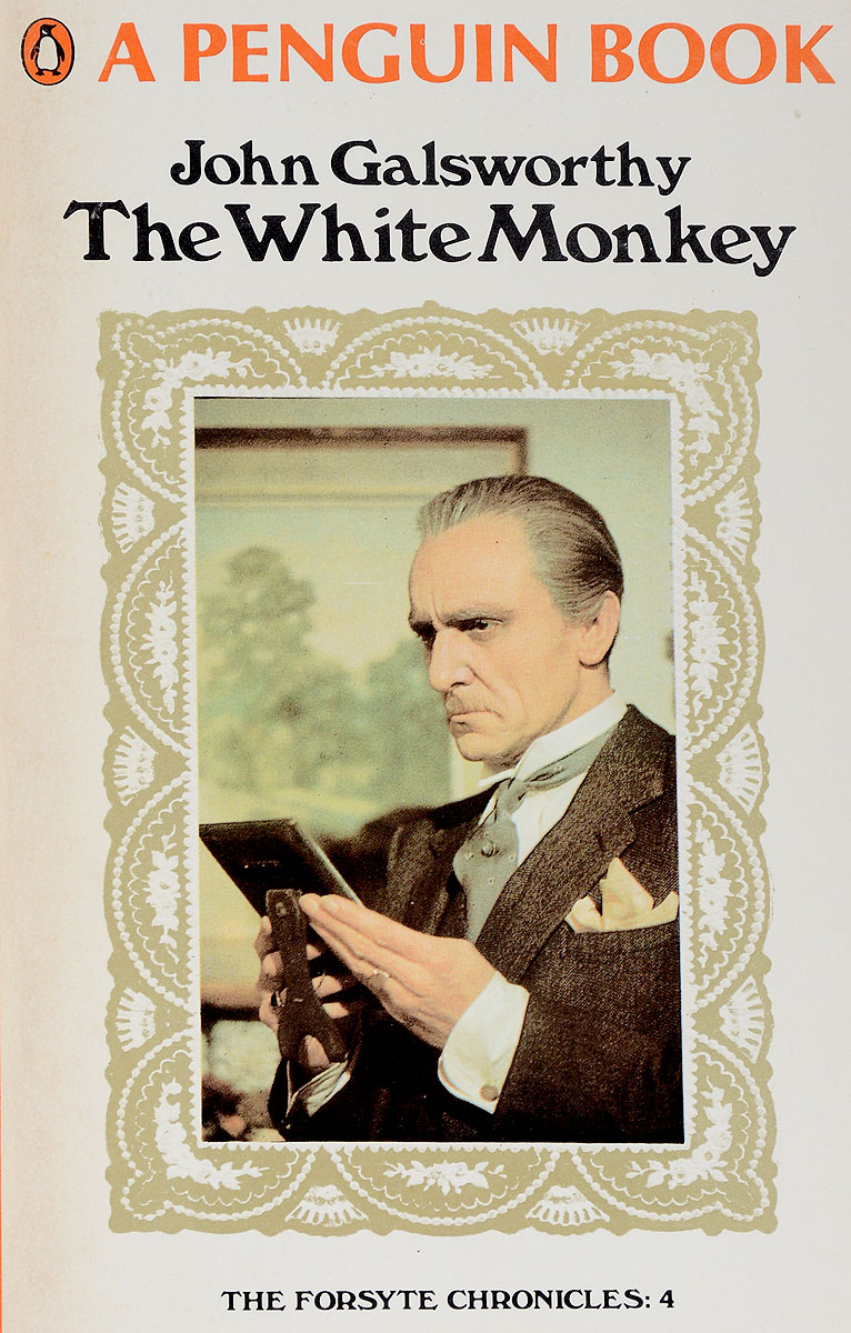 Белая обезьяна голсуорси. White Monkey John Galsworthy. John Galsworthy the Modern comedy. The White Monkey John Galsworthy перевод. The White Monkey John Galsworthy читать на русском