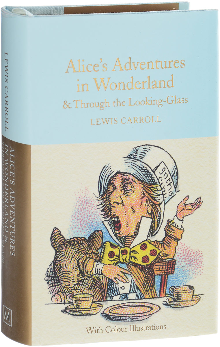 Alice in Wonderland and Through the Looking-Glass | Кэрролл Льюис