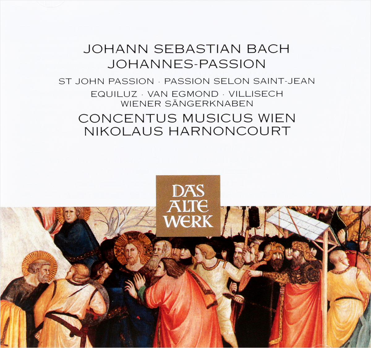 Николаус Арнонкур Das Alte Werk. Johann Sebastian Bach. Johannes-Passion (2 CD) Николаус Арнонкур Das Alte Werk. Johann Sebastian Bach. Johannes-Passion (2 CD)