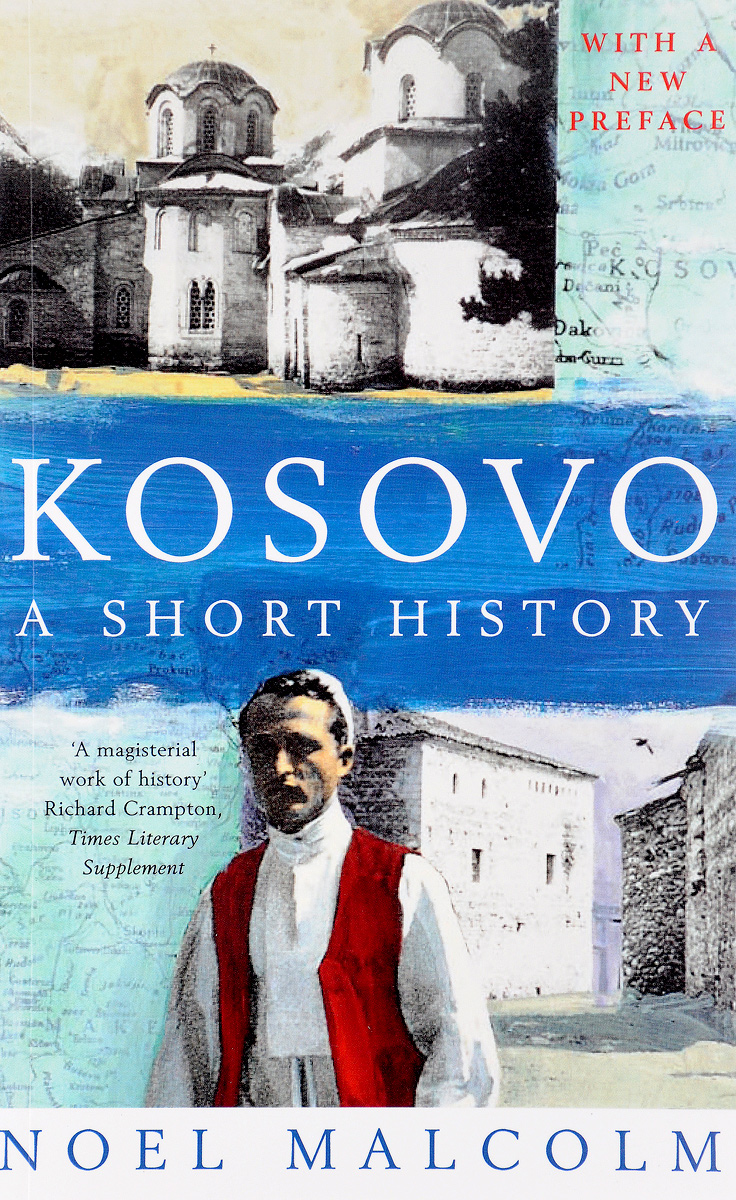 где купить Kosovo: A Short History по лучшей цене