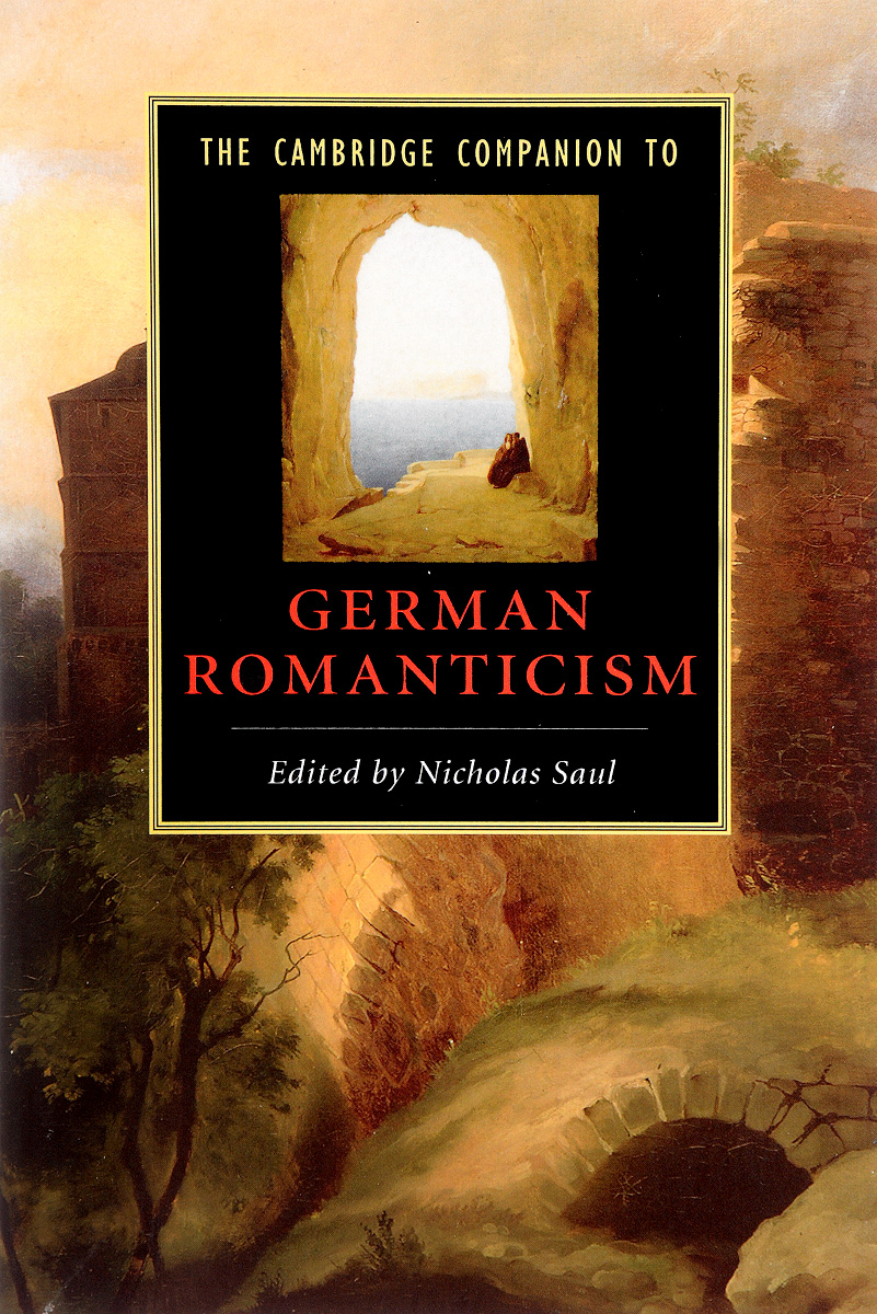 фото The Cambridge Companion to German Romanticism Cambridge university press