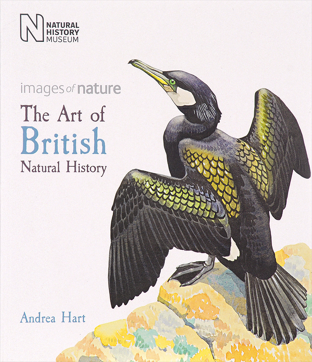 The Art of British Natural History: Images of Nature | Hart Andrea