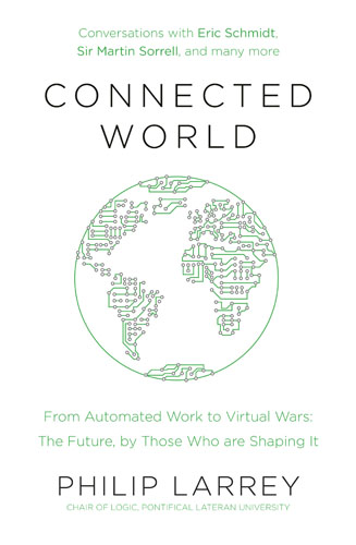 фото Connected World: From Automated Work to Virtual Wars: The Future, By Those Who Are Shaping It Penguin uk