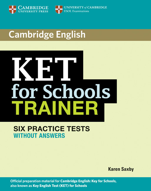 Книга "KET for Schools Trainer Six Practice Tests without Answers ...
