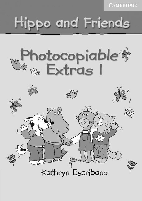 фото Hippo and Friends 1 Photocopiable Extras Cambridge university press
