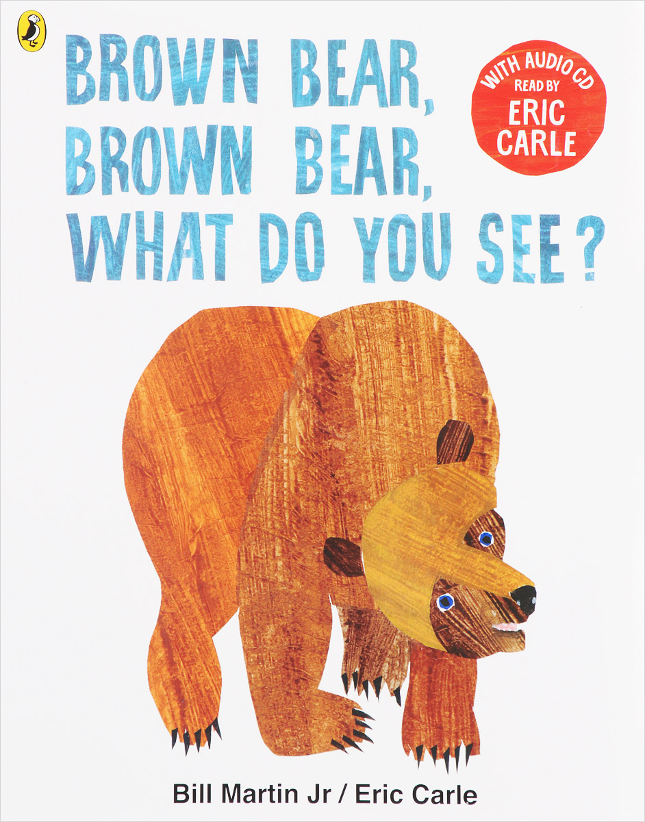 Характеристики Brown Bear Brown Bear What Do You See With Audio Read By Eric Carle 