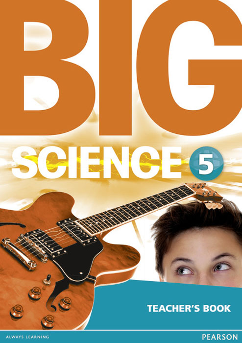 фото Big Science: Level 5: Teacher's Book Pearson education limited