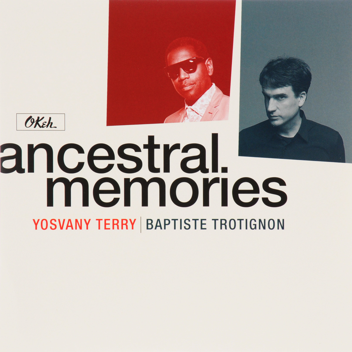 Yosvany Terry,Бабтист Тротигнон Yosvany Terry, Baptiste Trotignon. Ancestral Memories (2 LP) Yosvany Terry,Бабтист Тротигнон Yosvany Terry, Baptiste Trotignon. Ancestral Memories (2 LP)