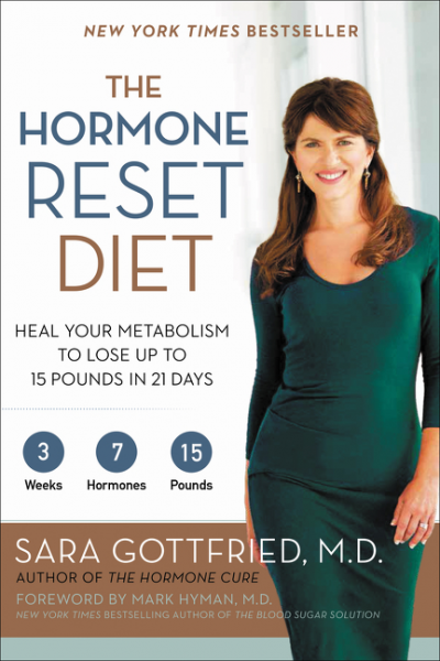 The Hormone Reset Diet: Heal Your Metabolism to Lose Up to 15 Pounds in 21 Days The Hormone Reset Diet: Heal Your Metabolism to Lose Up to 15 Pounds in 21 Days