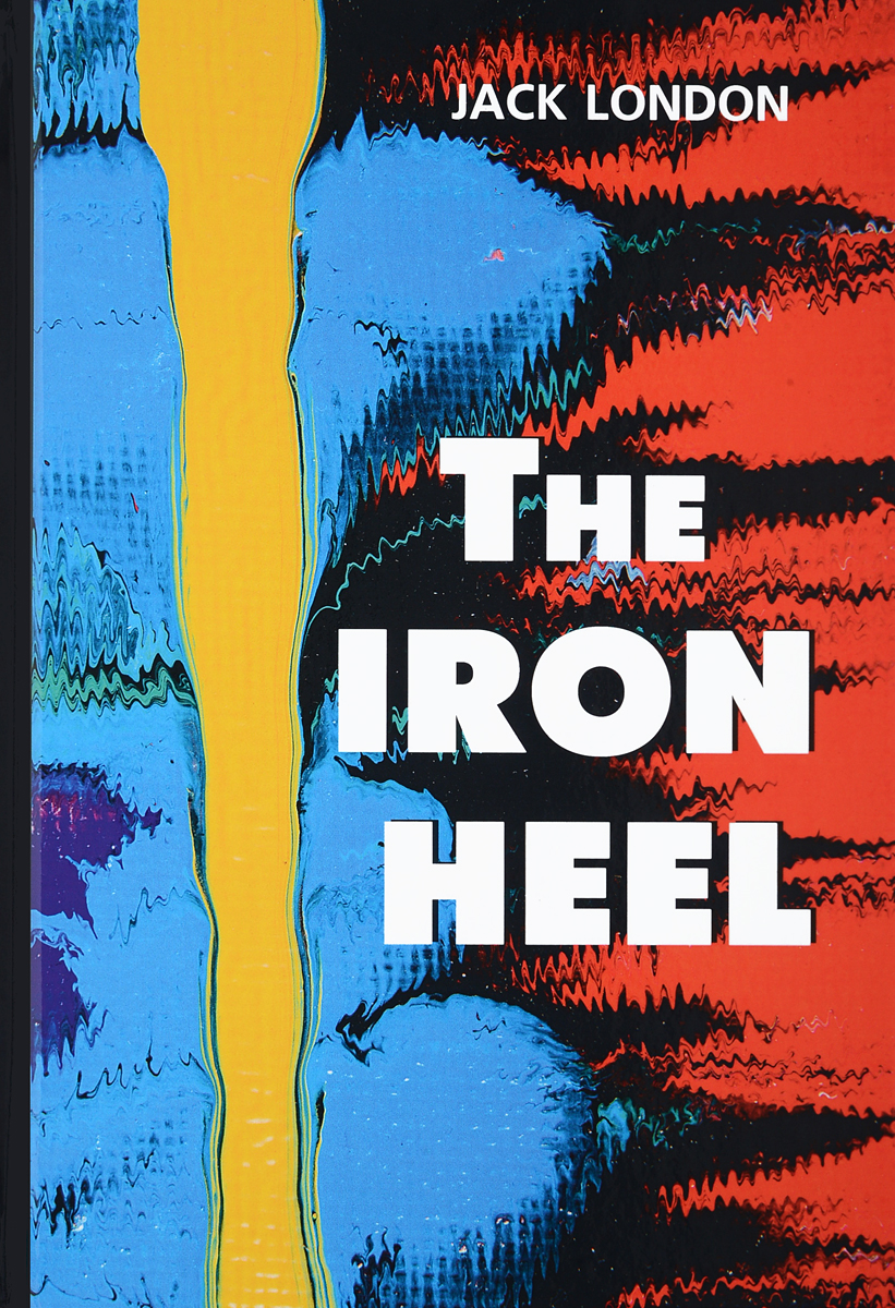 фото The Iron Heel / Железная пята