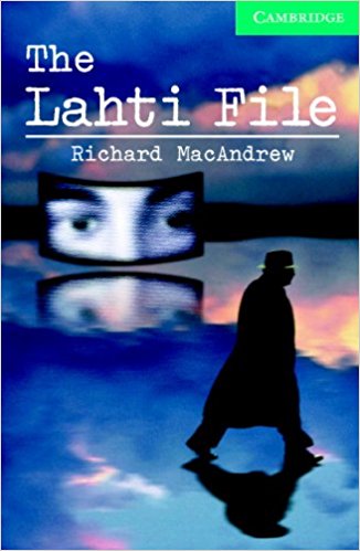 фото The Lahti File: Level 3: Book (with Audio CDs) (Cambridge English Readers) Cambridge university press