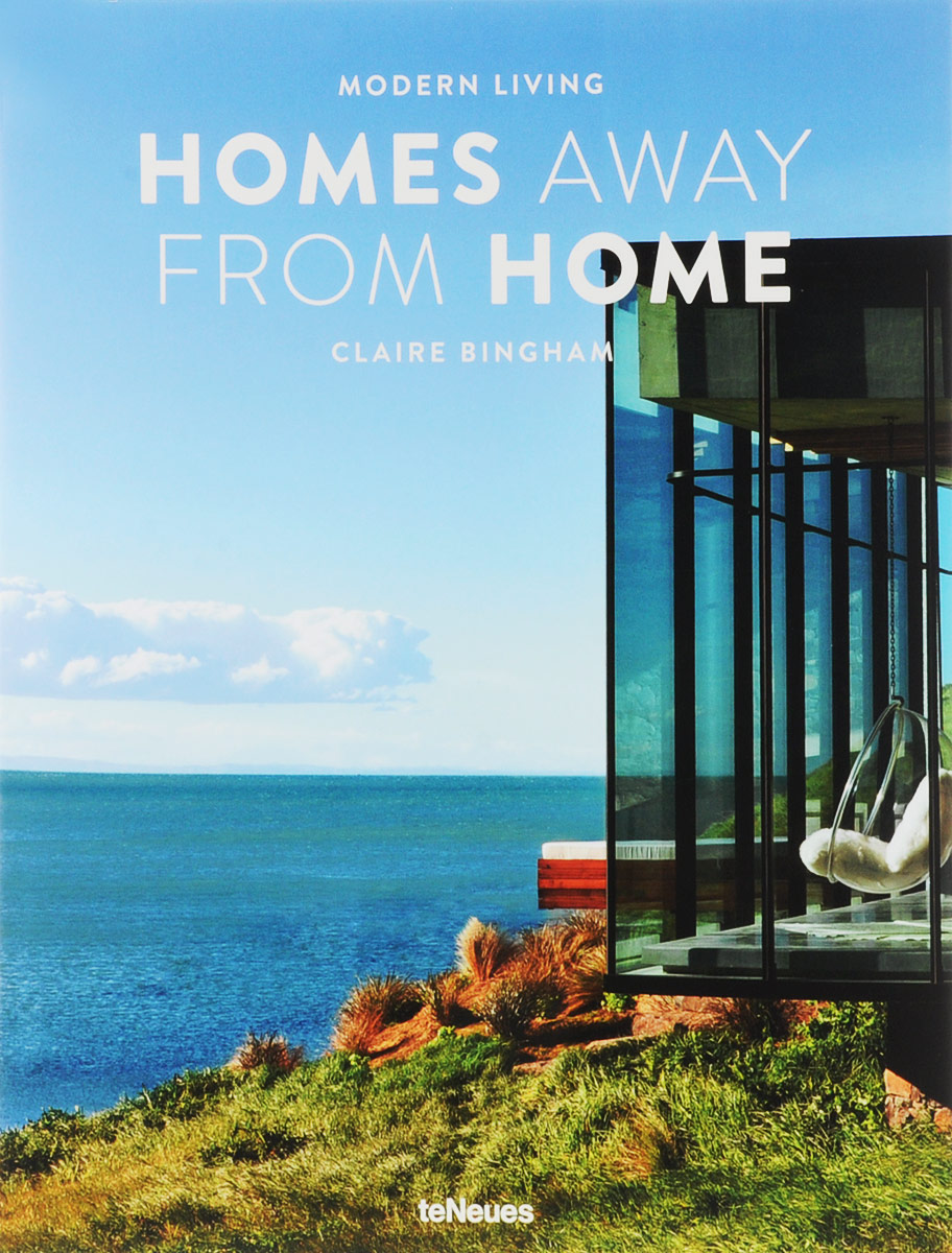 Modern Living Homes Away from Home | Bingham Claire