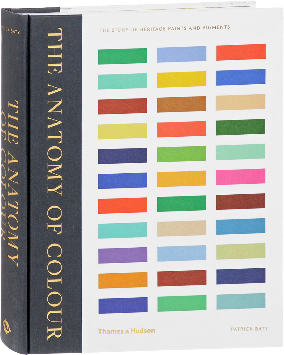 фото The Anatomy of Colour: The Story of Heritage Paints and Pigments Thames and hudson limited