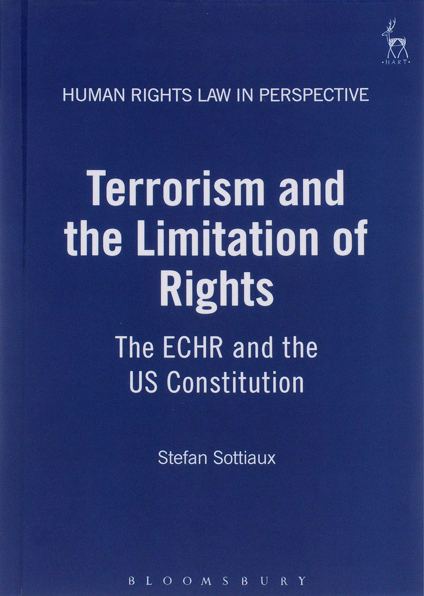 фото Terrorism and the Limitation of Rights: The ECHR and the US Constitution Hart publishing