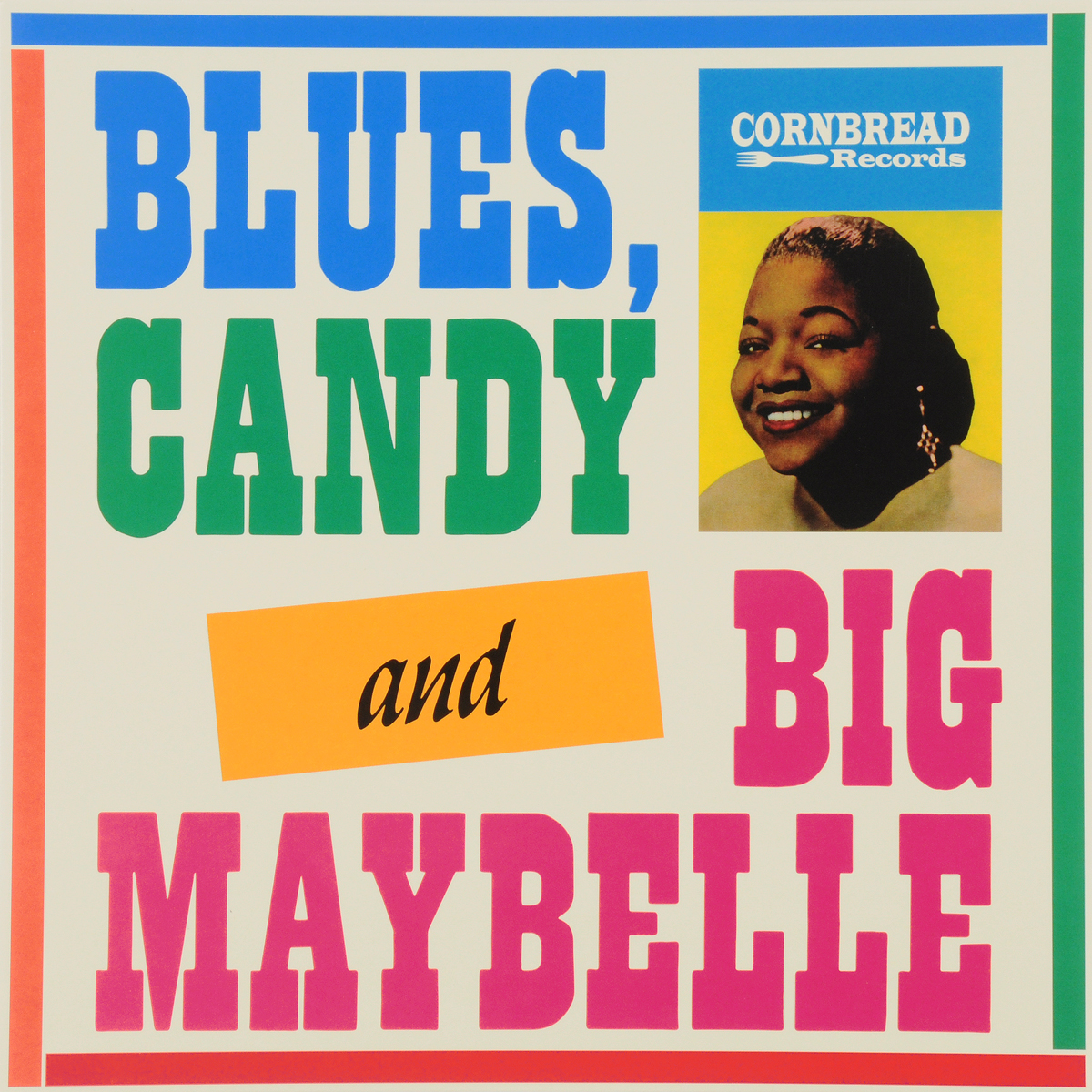 Big Maybelle Big Maybelle. Blues, Candy And Big Maybelle (LP)