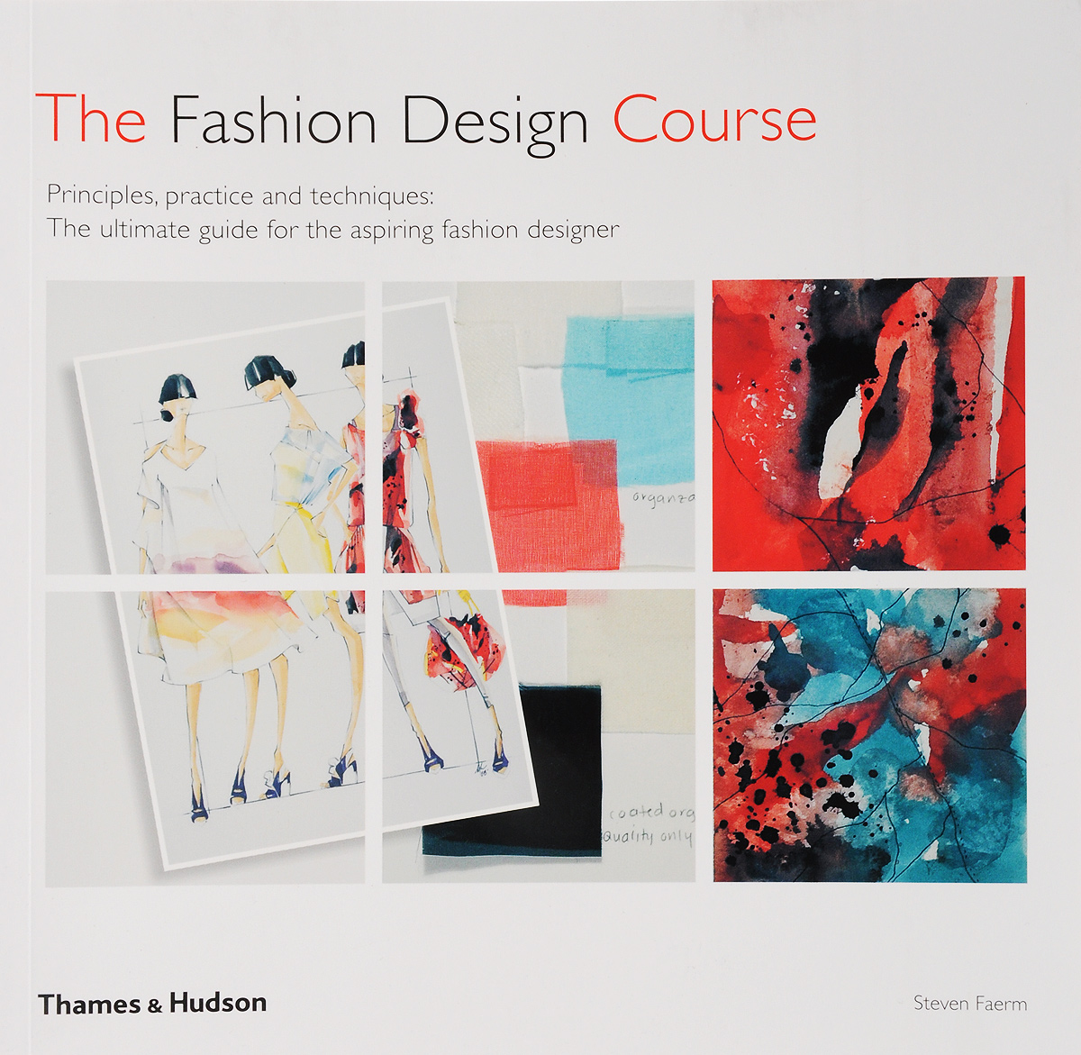 фото Fashion Design Course: Principles, Practice and Techniques Thames and hudson limited