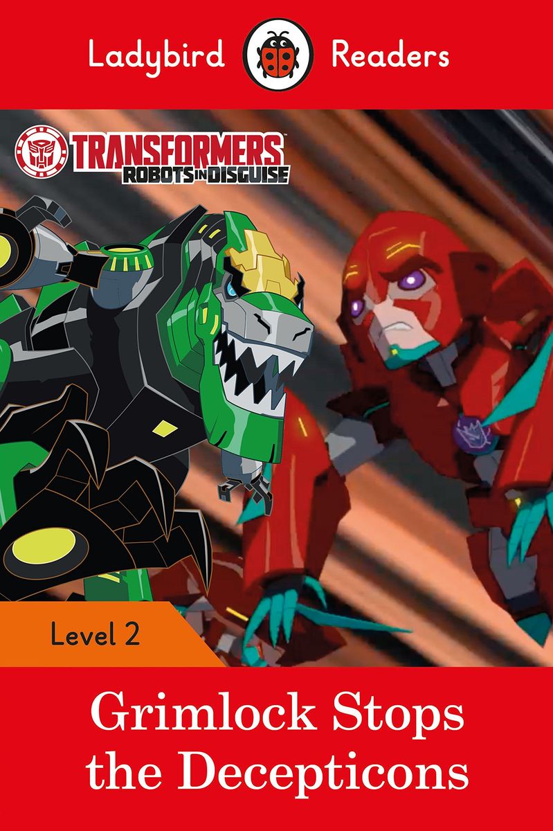 фото Transformers: Grimlock Stops the Decepticons: Level 2 Ladybird books ltd