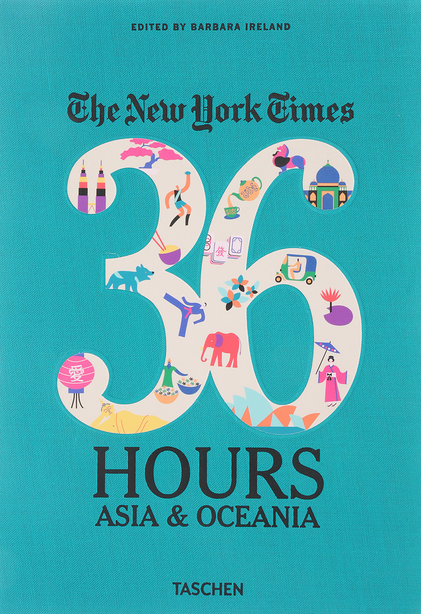 NYT, 36 Hours, Asia & Oceania.